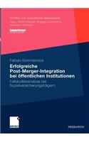 Erfolgreiche Post-Merger-Integration Bei Öffentlichen Institutionen