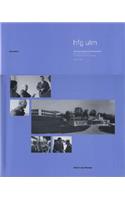 The Ulm School of Design -- A View Behind the Foreground