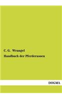 Handbuch Der Pferderassen
