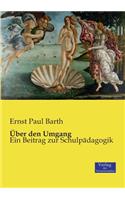Über den Umgang