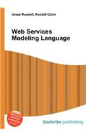 Web Services Modeling Language: (English)