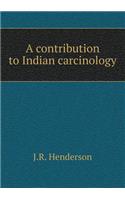 A Contribution to Indian Carcinology
