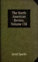 North American Review, Volume 138