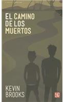 El Camino de los Muertos