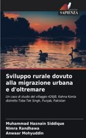 Sviluppo rurale dovuto alla migrazione urbana e d'oltremare