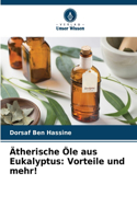 Ätherische Öle aus Eukalyptus