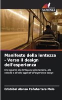 Manifesto della lentezza - Verso il design dell'esperienza