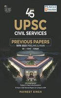 45 Years UPSC Civil Services Previous Papers by Unique Publishers | GS, CSAT, Essay | UPSC Books, UPSC Prelims, UPSC Mains | UPSC Previous Year Latest 2023 Edition by Pavneet Singh