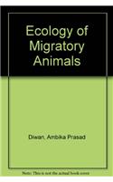 Ecology of Migratory Animals