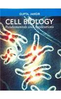 Cell Biology: Fundamentals And Applications