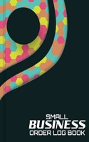 Small Business Order Log Book