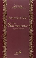 Los Sacramentos: Signos de salvacion