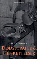 Dødsstraffe og henrettelser