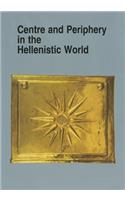 Centre and Periphery in the Hellenistic World