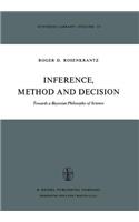 Inference, Method and Decision
