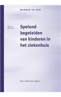 Spelend Begeleiden Van Kinderen in Het Ziekenhuis