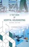 A Text Book of Hospital Housekeeping (Second Edition)