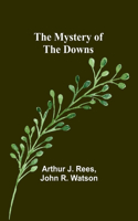 Mystery of the Downs