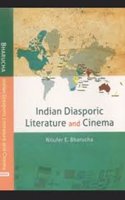 Indian Diasporic Literature And Cinema