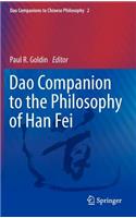 Dao Companion to the Philosophy of Han Fei