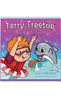 Terry Treetop Saves The Dolphin