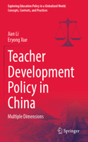 Teacher Development Policy in China