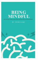 Being Mindful