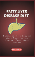 Fatty Liver Disease Diet Cook Book