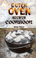 Dutch Oven Recipes Cookbook