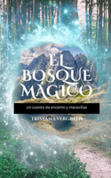 El Bosque Mágico