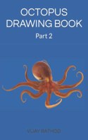 Octopus Drawing Book: Part 2