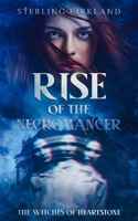 Rise of the Necromancer