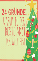 24 Gründe, warum du der beste Arzt der Welt bist