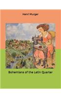 Bohemians of the Latin Quarter