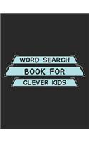 Word Search Book for Clever Kids