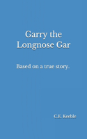 Garry the Longnose Gar