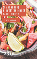 365 Homemade Midwestern Dinner Party Recipes