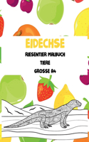 Riesentier Malbuch - Grosse A4 - Tiere - Eidechse