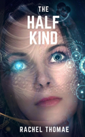 The Half-Kind Series