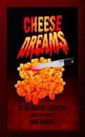 Cheese Dreams