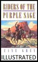 Riders of the Purple Sage Illustrated