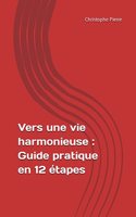 Vers une vie harmonieuse