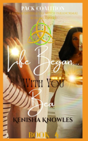 Life Began with You