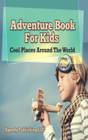 Adventure Book For Kids