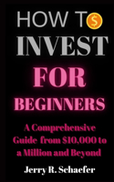 How to Invest for Beginners