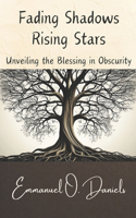 Fading Shadows, Rising Stars