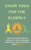 Chair Yoga for the Elderly