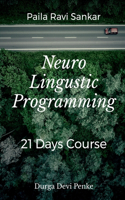 Neuro Linguistic Programming