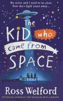 The Kid Who Came From Space