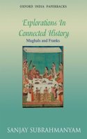 Mughals and Franks: Explorations in Connected History